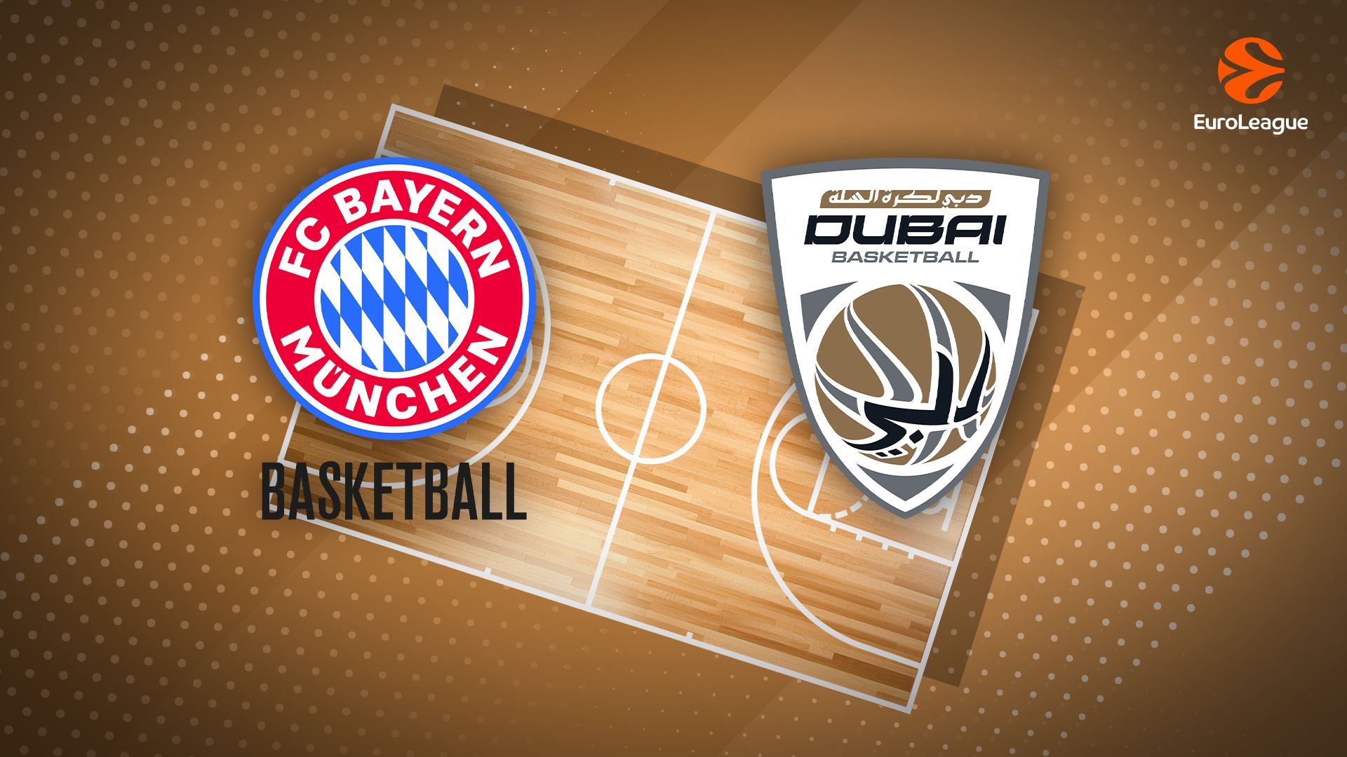 Werbegrafik für die EuroLeague mit den Logos von FC Bayern München und Dubai Basketball