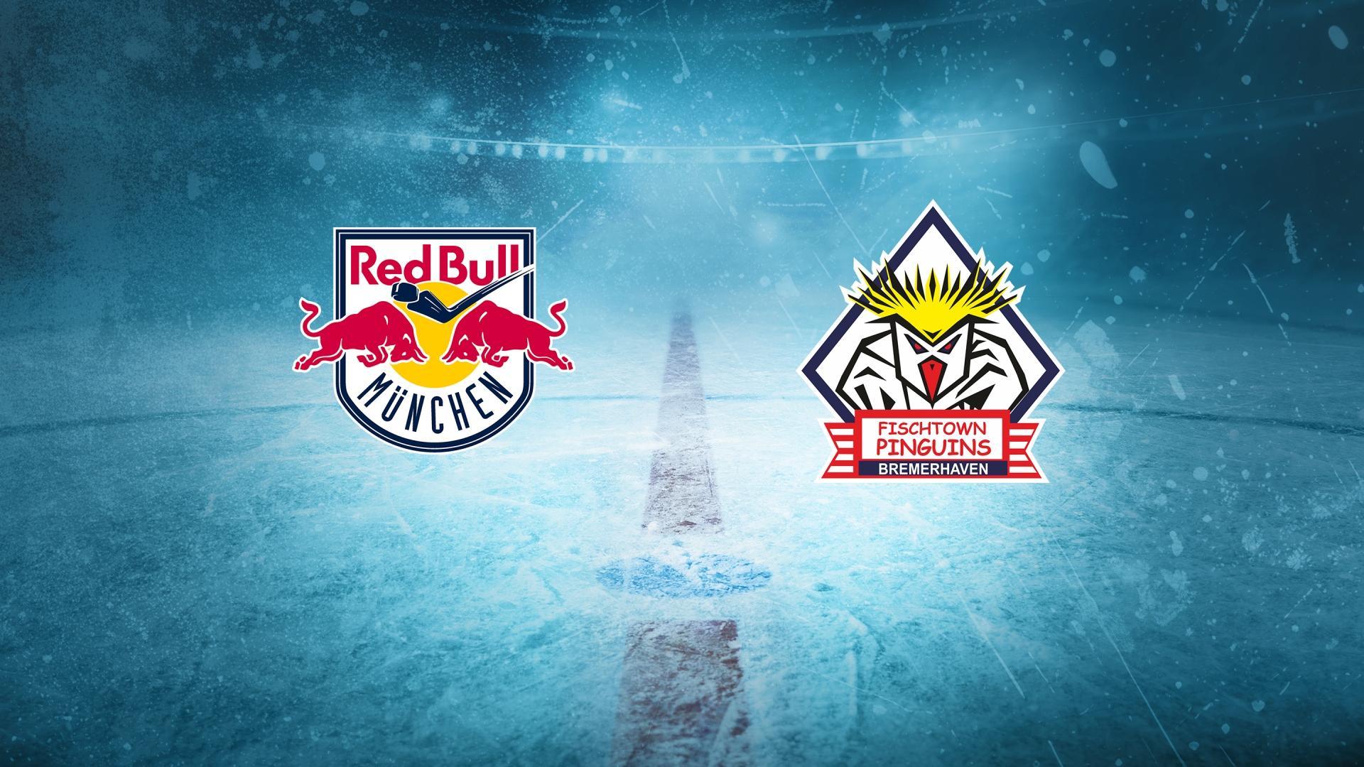 EHC Red Bull München gg. Pinguins Bremerhaven