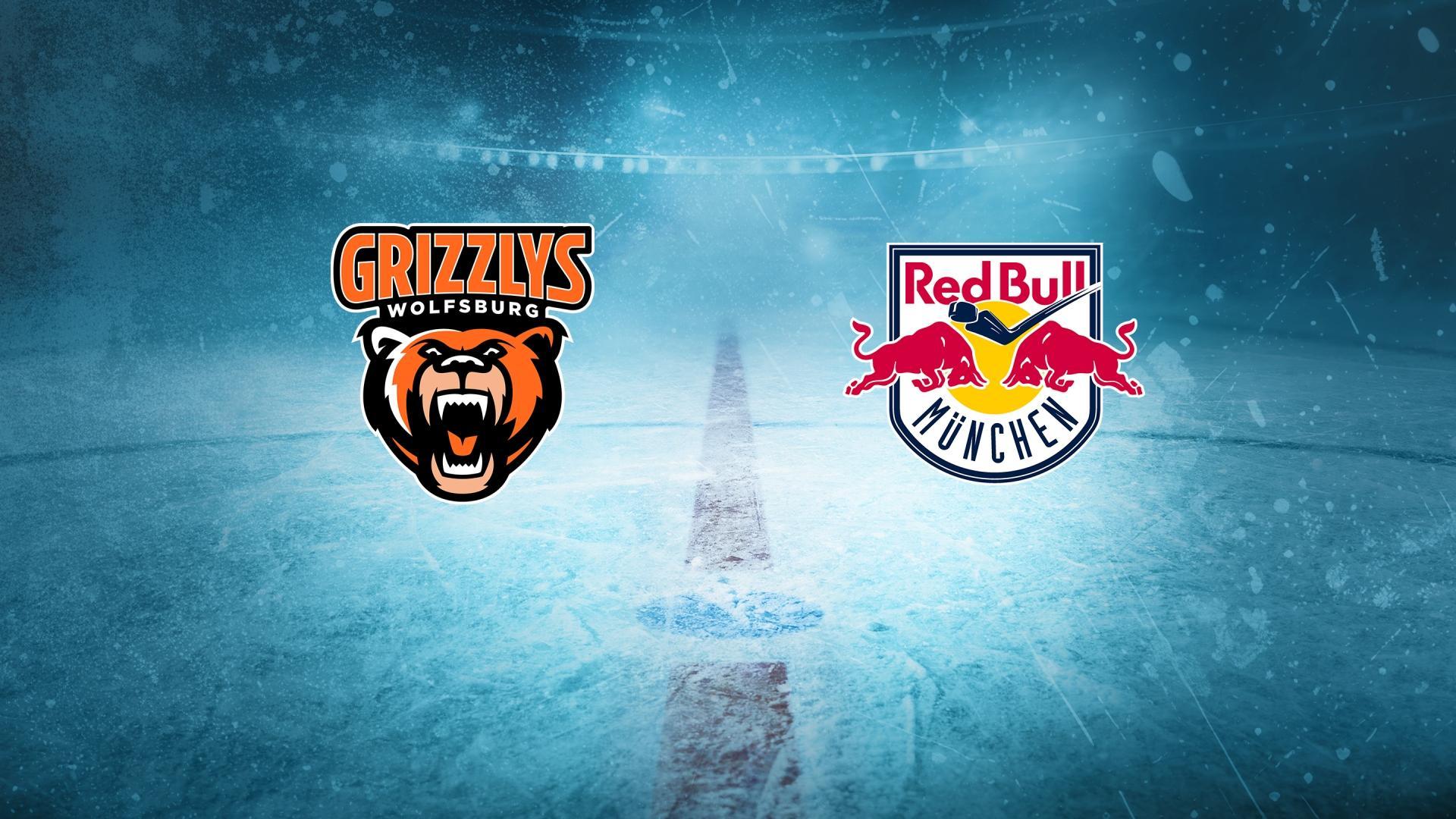 Grizzlys Wolfsburg gg. EHC Red Bull München