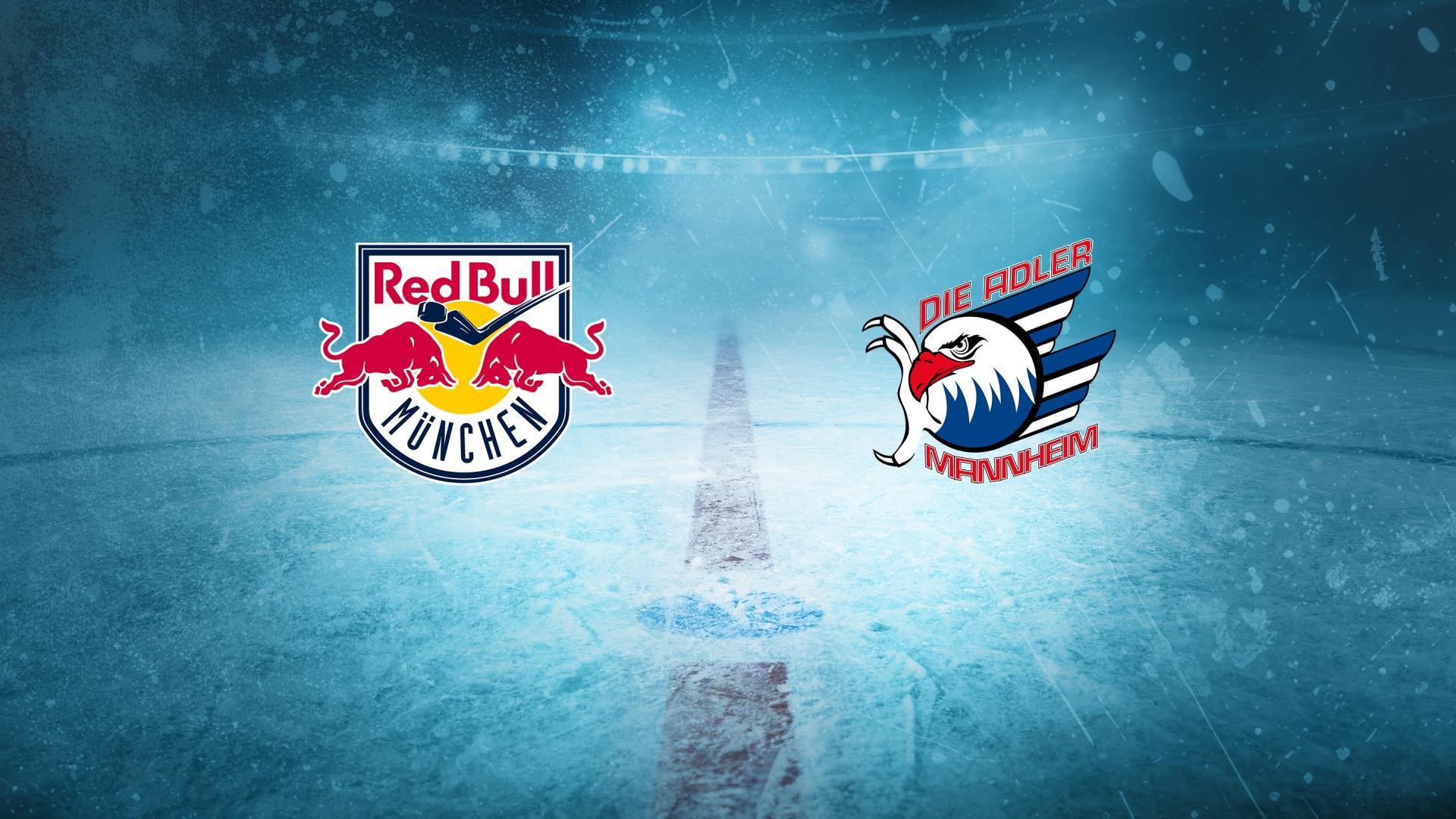 EHC Red Bull München gg. Adler Mannheim