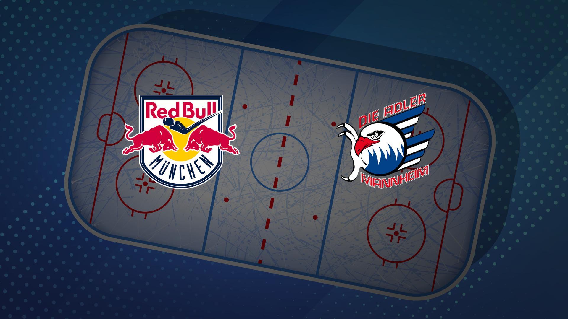 EHC Red Bull München gg. Adler Mannheim